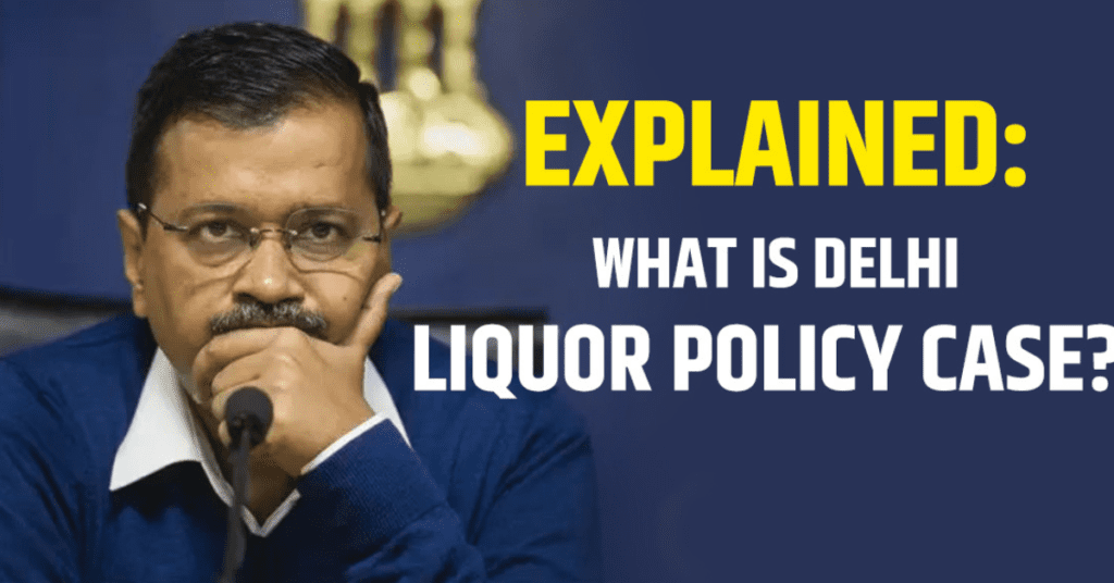 Delhi Liquor Policy